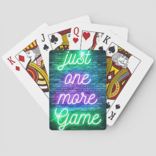 Gaming Just One More Game Playing Cards