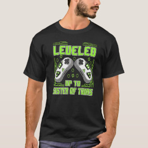Gaming Leveled Up To Sister Of Twins Video Gamer W T-Shirt