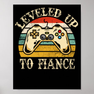 Gaming Levelled Up To Fiance Newly Engaged Couple Poster