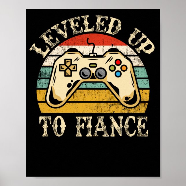 Gaming Levelled Up To Fiance Newly Engaged Couple Poster (Front)