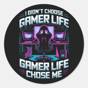 Gaming life Chose me Classic Round Sticker