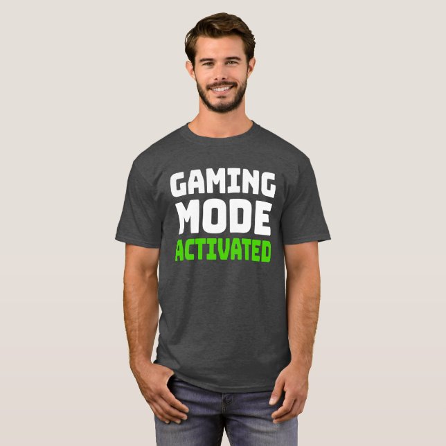 Gaming Mode Activated T-Shirt (Front Full)
