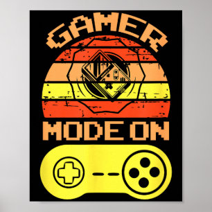 Gaming Mode On Funny Game Quotes Gift For Players  Poster