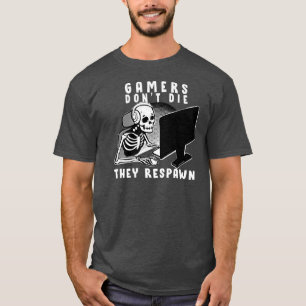 Gaming quote Halloween Skeleton Gamers Respawn T-Shirt