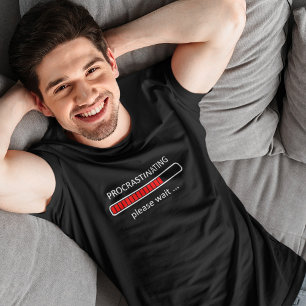 Gaming Shirt - Procrastinating Please Wait