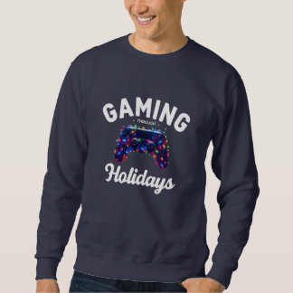 Gaming Through the Holidays Sweatshirt