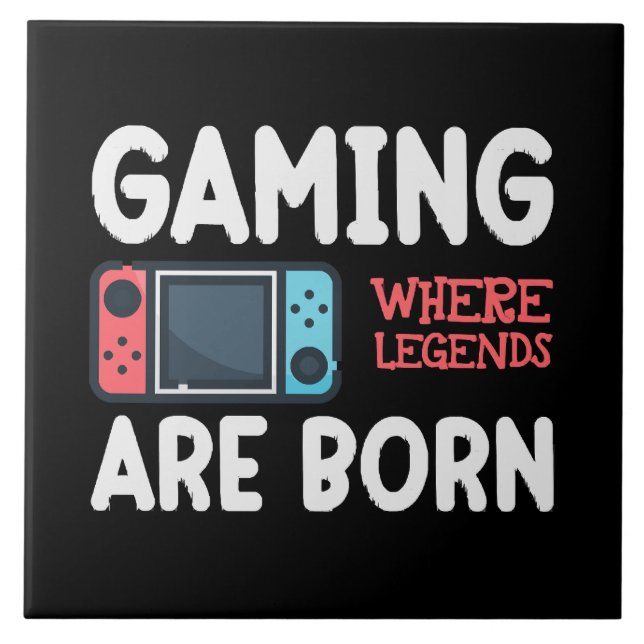 gaming where legends are born ceramic tile (Front)