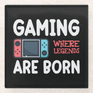 gaming where legends are born glass coaster