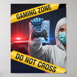 Gaming Zone Do Not Cross Poster