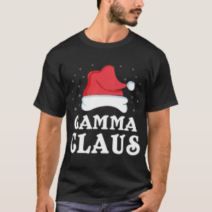 Gamma Claus Christmas Gift Cool Family Matching Pa T-Shirt