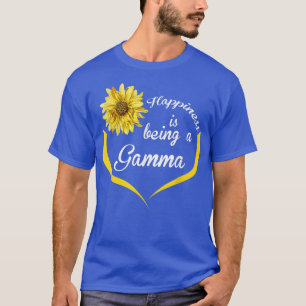 Gamma Gift Happiness Is Being A Gamma T-Shirt
