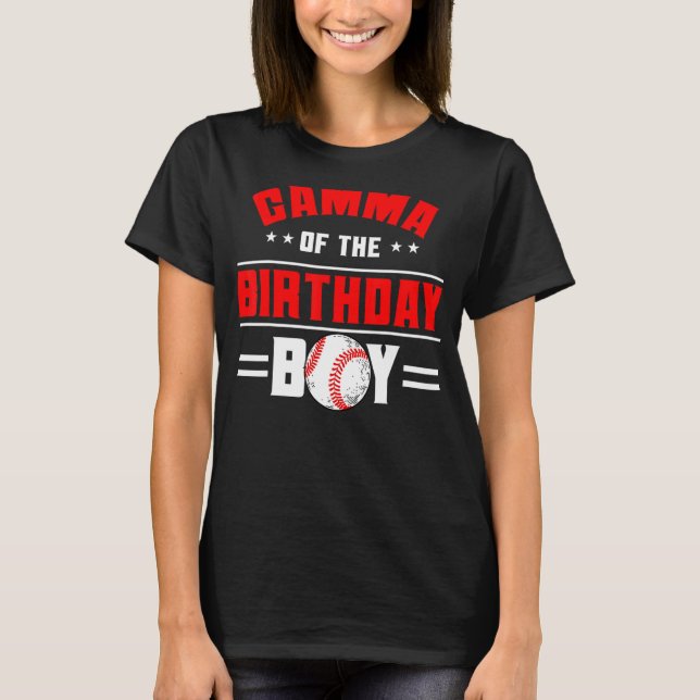 Gamma Of The Birthday Boy Baseball Theme Family Bd T-Shirt (Front)