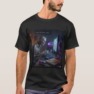 GAMMERS DEAD gift T-Shirt