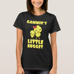 Gammies Little Nugget Chicken Grandma Mothers Day T-Shirt