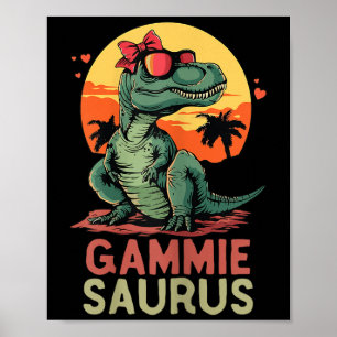 Gammiesaurus Dino Dinosaur Gammie-saurus T-rex Fun Poster
