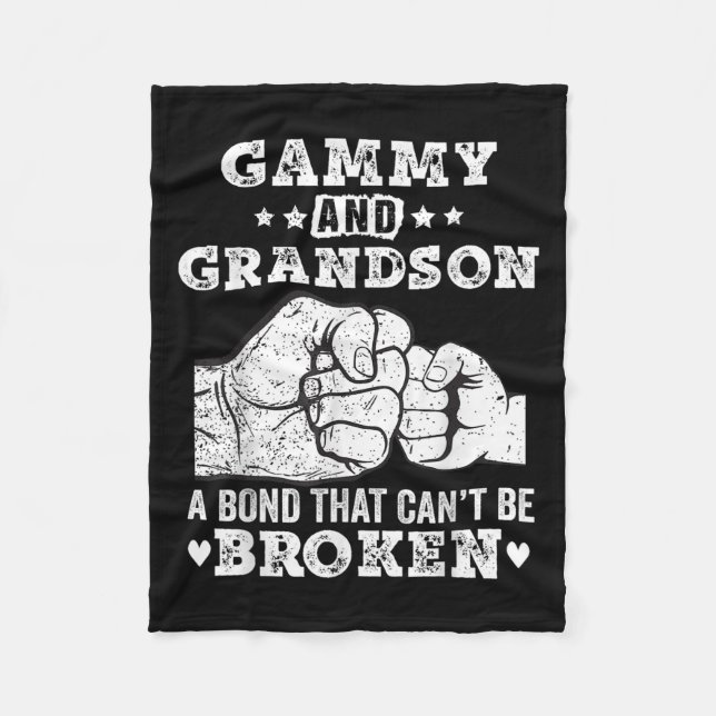 Gammy And Grandson A Bond That Can't Be Broken Gam Fleece Blanket (Front)