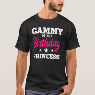 Gammy Of The Birthday Princess Party Bday Celebrat T-Shirt