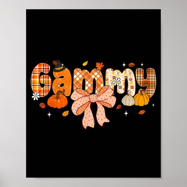 Gammy Pumpkin Fall Coquette Bow Thanksgiving  Poster (Front)