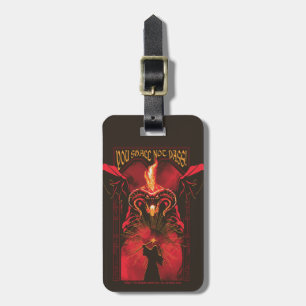 GANDALF™ Vs Balrog "You Shall Not Pass" Graphic Luggage Tag