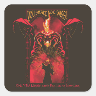 GANDALF™ Vs Balrog "You Shall Not Pass" Graphic Square Sticker