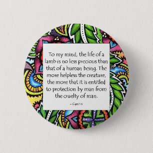 Gandhi Animal Quote 6 Cm Round Badge