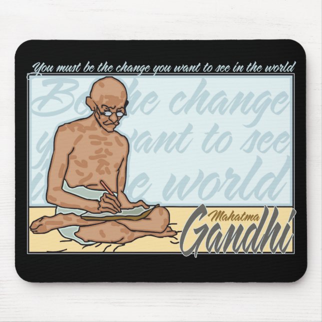 Gandhi Be The Change Quote Mouse Pad (Front)
