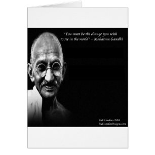Gandhi Be The Change Wisdom Quote