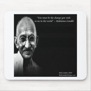 Gandhi Be The Change Wisdom Quote Mouse Pad