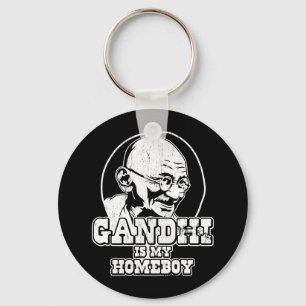 Gandhi is my Homeboy Key Ring