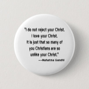 Gandhi on Christians 6 Cm Round Badge