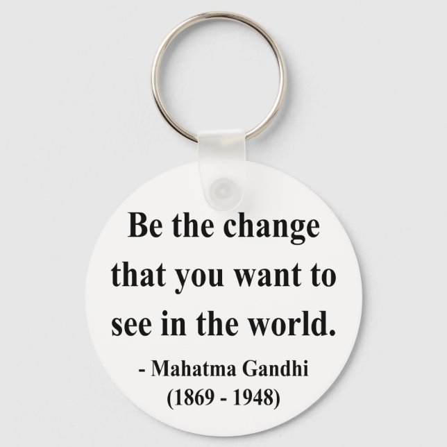 Gandhi Quote 1a Key Ring (Front)