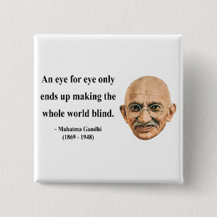 Gandhi Quote 3b 15 Cm Square Badge
