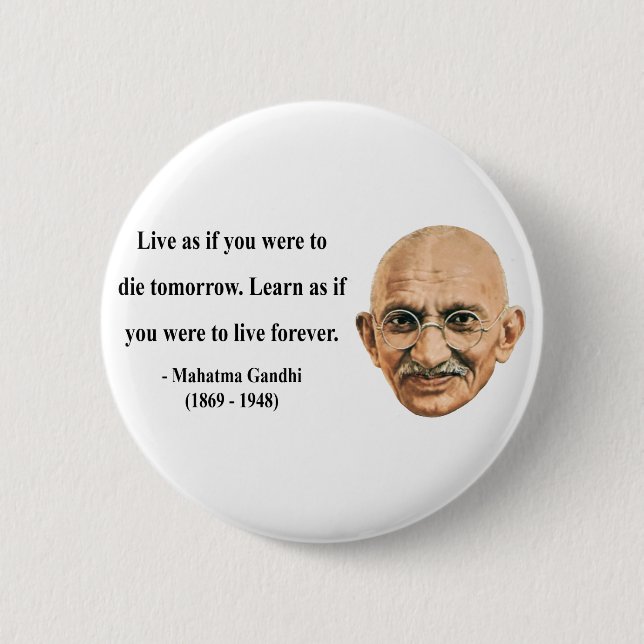 Gandhi Quote 4b 6 Cm Round Badge (Front)