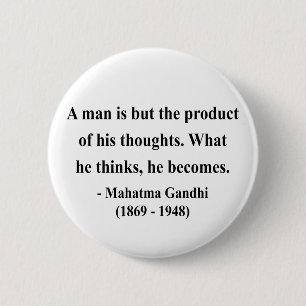 Gandhi Quote 8a 6 Cm Round Badge
