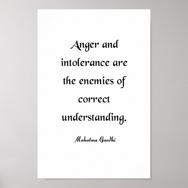 Gandhi Quote, Anger and Intolerance Poster (Front)