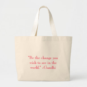 Gandhi Quote Bag