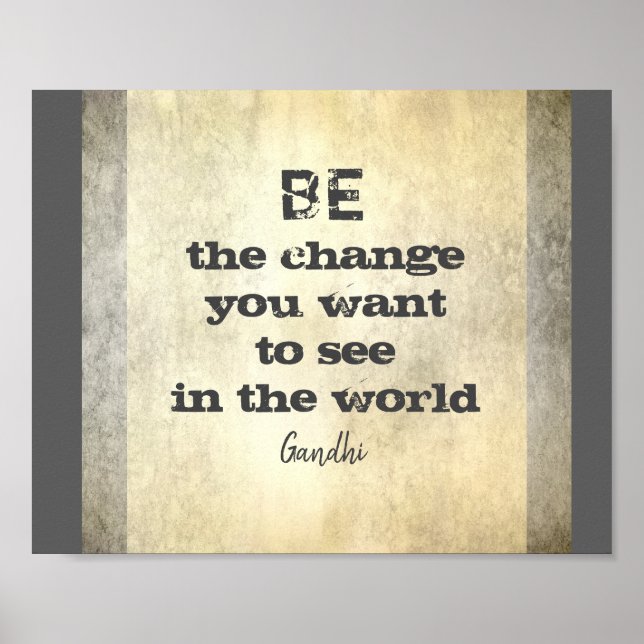 Gandhi quote be the change bold stripes poster (Front)