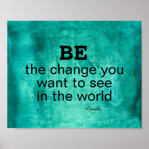 Gandhi quote Be the change motivational poster