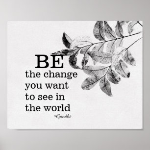 Gandhi quote be the change nature art poster