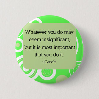 Gandhi Quote Button