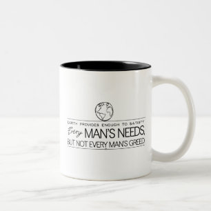 Gandhi Quote Earth Provides Enough To Satisfy  Two-Tone Coffee Mug