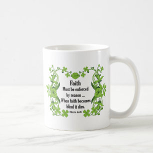 Gandhi Quote Faith... Must be enforced by reason Coffee Mug