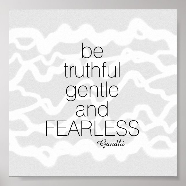 Gandhi quote poster be fearless grey and white (Front)
