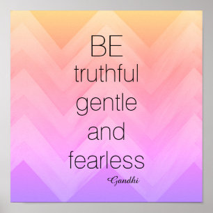Gandhi quote poster chevron be thruthful