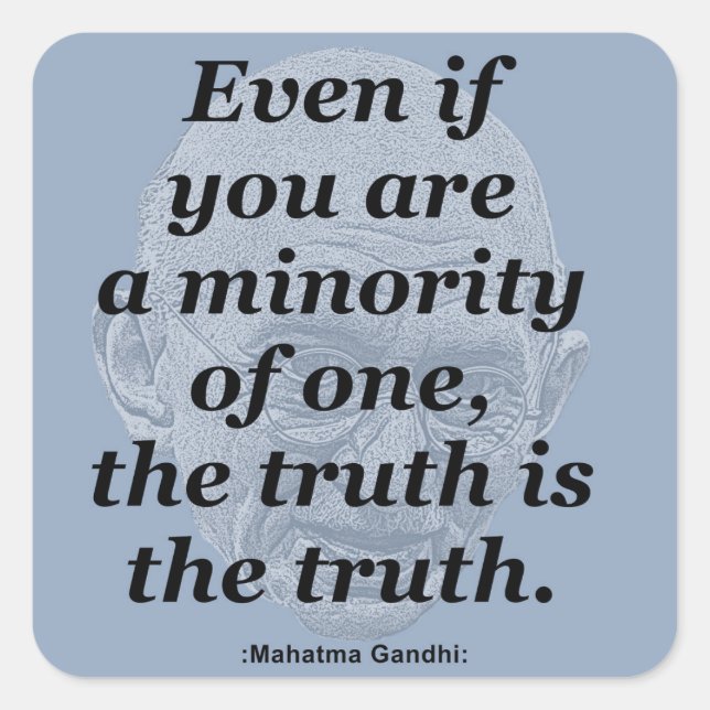 Gandhi Quote, The truth Square Sticker (Front)
