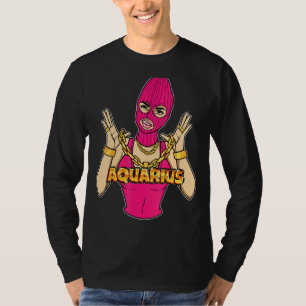 Gangsta Girl Aquarius Masked Gangster Woman With G T-Shirt
