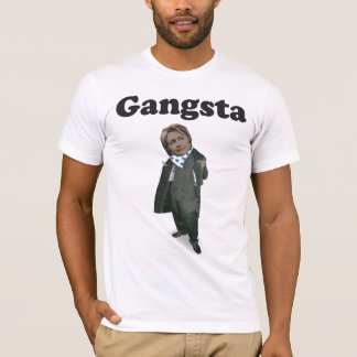 Gangsta Hillary Clinton T-Shirt