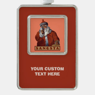 Gangsta Santa custom ornament