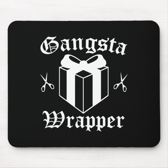 Gangsta Wrapper Christmas Holiday  Mouse Pad (Front)