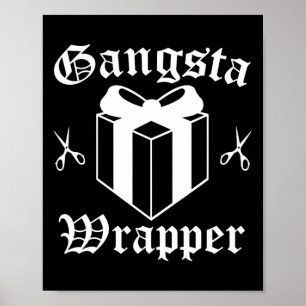 Gangsta Wrapper Christmas Holiday  Poster